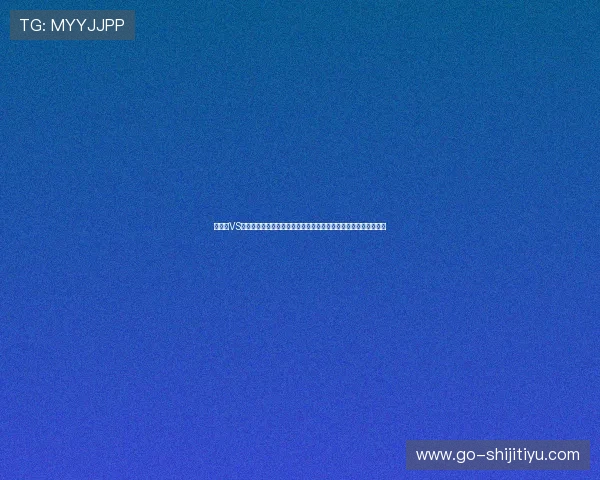 佛得角VS西班牙世界杯直播免费观看:比赛时间、直播平台及精彩瞬间回顾 佛得角VS西班牙世界杯直播免费观看:比赛时间、直播平台及精彩瞬间回顾